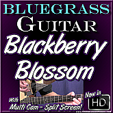 BLACKBERRY BLOSSOM - Bluegrass Guitar Lesson