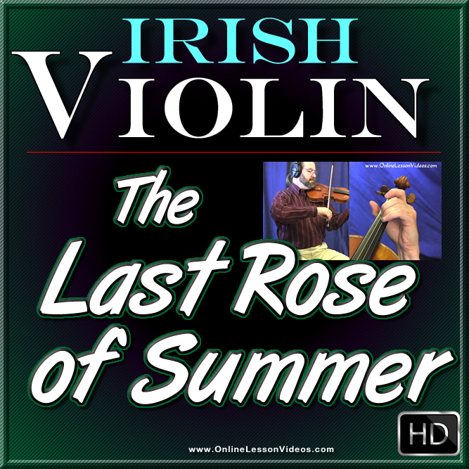 The Last Rose of Summer Beautiful Irish Air for Violin