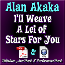 I'll Weave A Lei Of Stars For Your - arr. by Alan Akaka