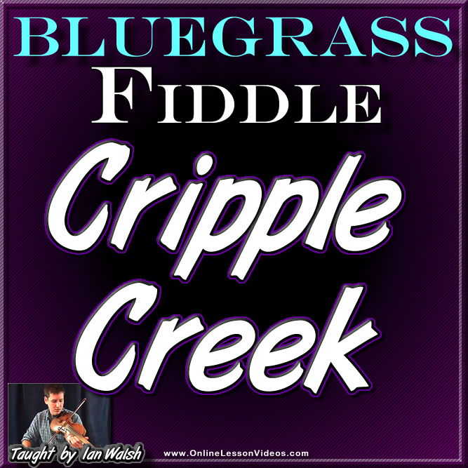 CRIPPLE CREEK - Bluegrass Fiddle Lesson