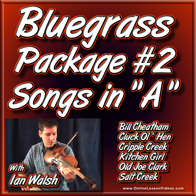 Bluegrass Package #2 - Key of A Tunes for the Fiddle