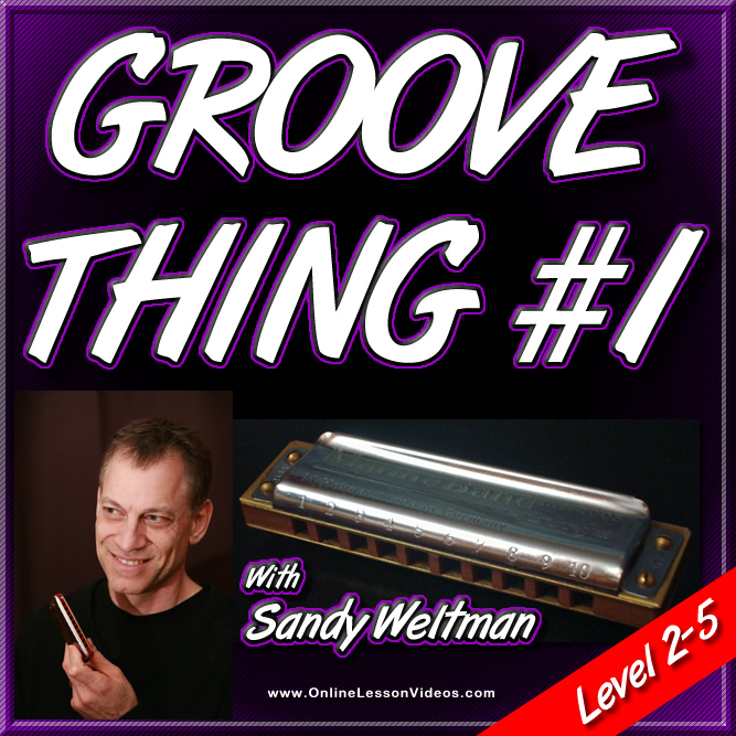 GROOVE THING #1 - Harmonica Lesson