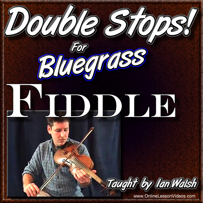 DOUBLE STOPS - For Bluegrass/Country Fiddle