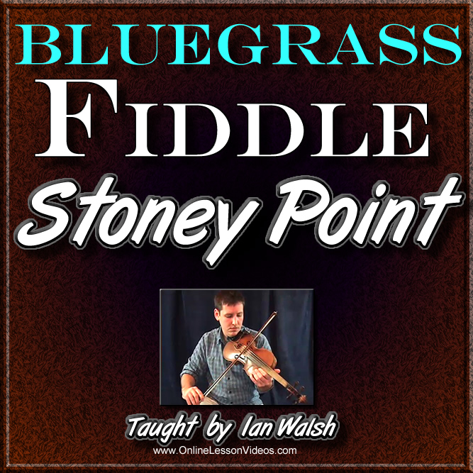 Stoney Point - Bluegrass Song for Fiddle