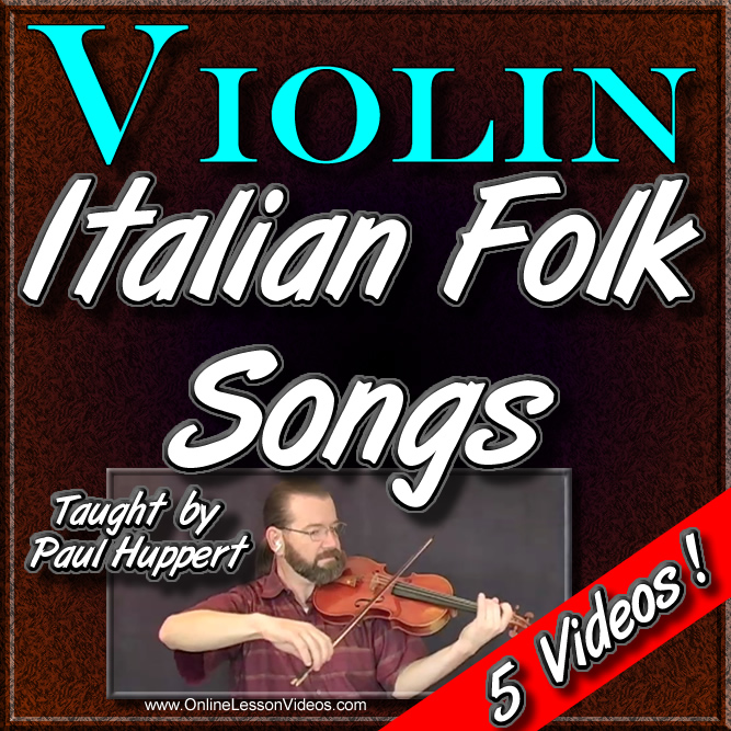 5 Italian Folk Songs - for Violin - by Paul Huppert
