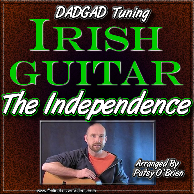 The Independence - Irish Fingerstyle Guitar Lesson - DADGAD Tuning
