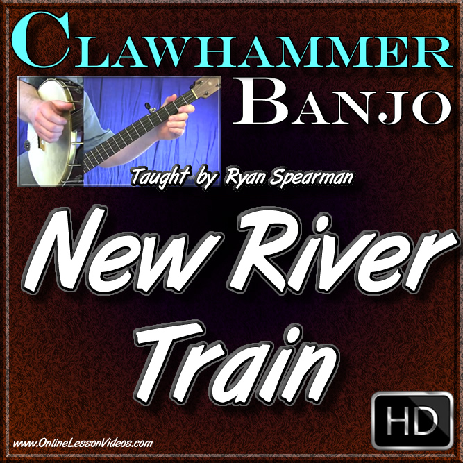 NEW RIVER TRAIN - for Clawhammer Banjo