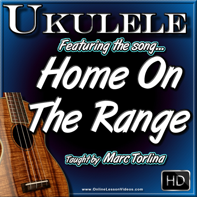 HOME ON THE RANGE - Ukulele Song Lesson