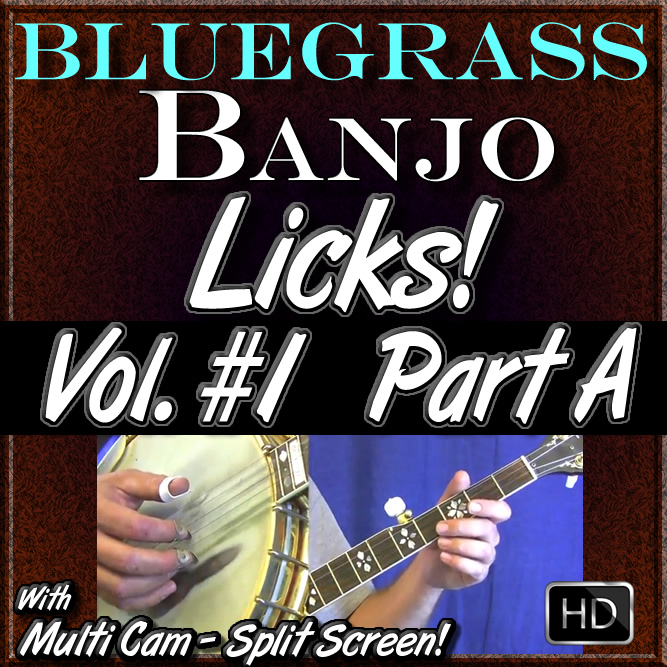Bluegrass Banjo Licks - Volume #1 - Part A