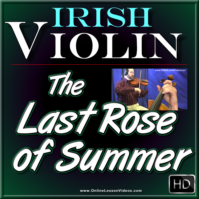 Last Rose of Summer - Beautiful Irish Air for Violin