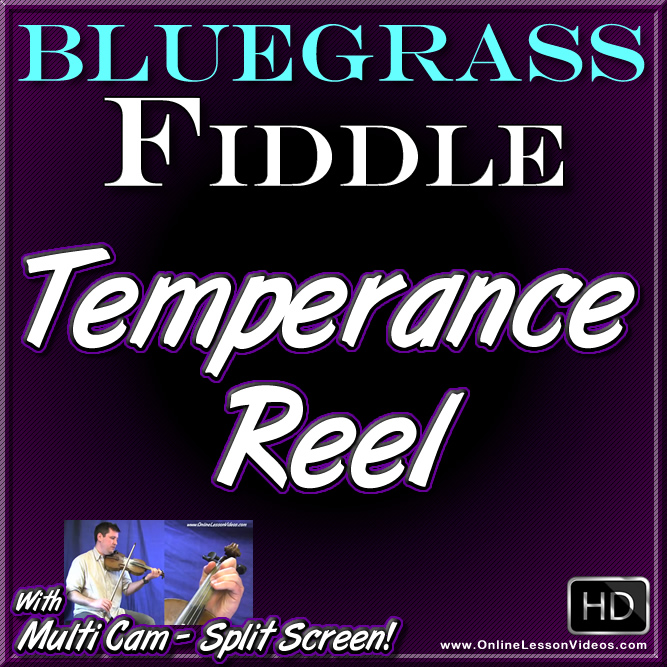 TEMPERANCE REEL - for Bluegrass Fiddle