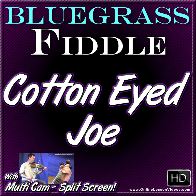 COTTON EYED JOE - for Bluegrass Fiddle