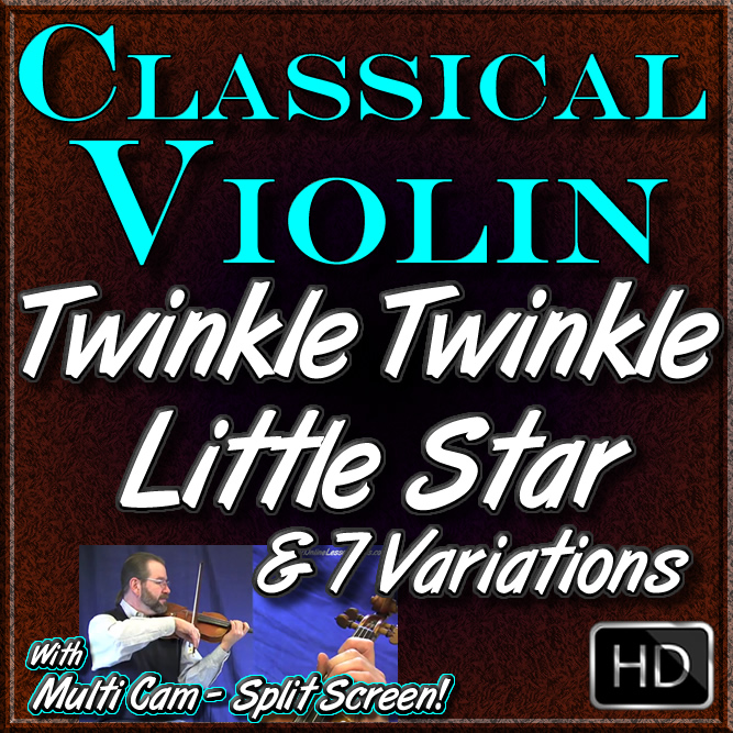 Twinkle Twinkle Little Star & 7 Variations - for Classical Violin