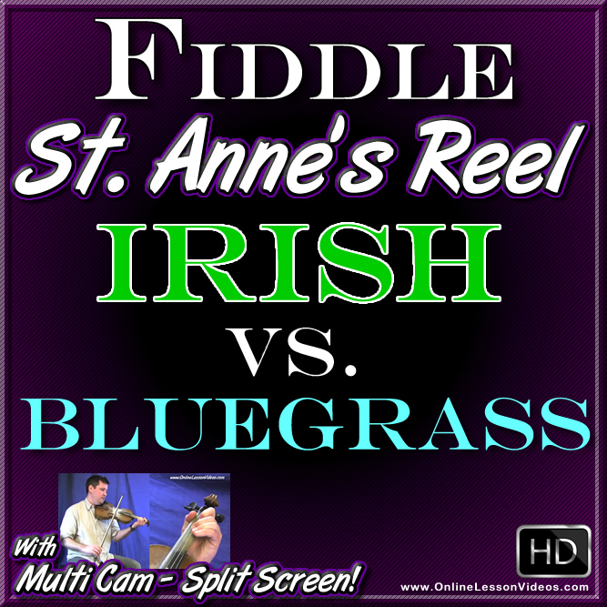 St. Anne's Reel - Irish vs. Bluegrass Style - Fiddle Lesson