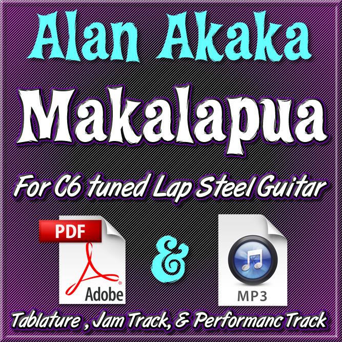 Makalapua - Tablature & Mp3 Tracks - arr. by Alan Akaka