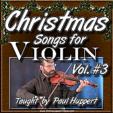 CHRISTMAS SONGS For Violin - Volume 3