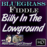 BILLY IN THE LOWGROUND - Bluegrass Fiddle Lesson