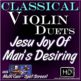 JESU JOY OF MAN'S DESIRING - Classical Violin Duets
