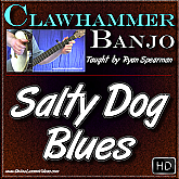 Salty Dog Blues - Clawhammer Banjo Lesson