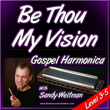 BE THOU MY VISION - Gospel Harmonica Lesson