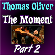 THE MOMENT - (Part 2) for Weissenborn - written by Thomas Oliver