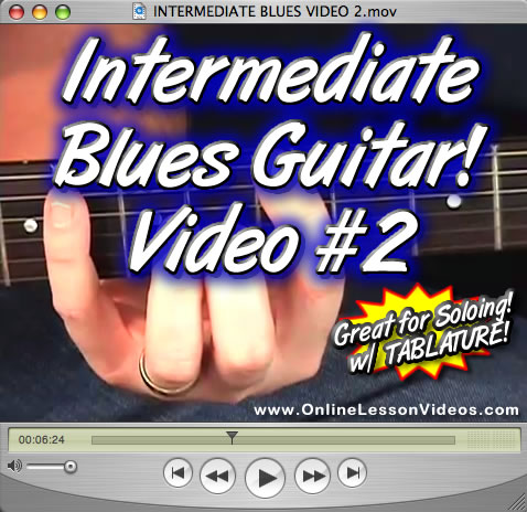 INTERMEDIATE BLUES VIDEO 2 - For Guitar - WITH TABLATURE!