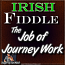 THE JOB OF JOURNEY WORK - WITH SHEET MUSIC
