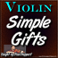 SIMPLE GIFTS - WITH SHEET MUSIC
