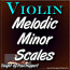Scales For Violin - Melodic Minor
