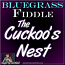 Cuckoos Nest - Bluegrass Song for Fiddle
