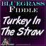 Turkey In The Straw - For Fiddle