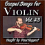 Gospel Songs for Violin - Volume 3