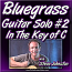 Bluegrass Guitar Solo #2 - In The Key of C
