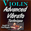 Advanced Vibrato Technique for Violin