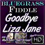 GOODBYE LIZA JANE - for Bluegrass Fiddle