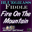 FIRE ON THE MOUNTAIN - for Bluegrass Fiddle