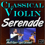 SERENADE - by Franz Schubert - for Classical Violin